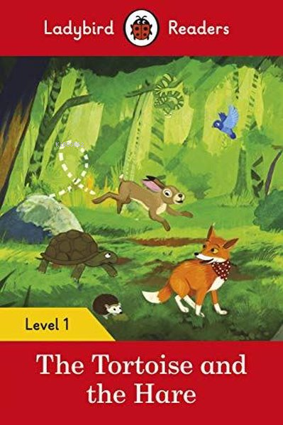 The Tortoise and the Hare - Ladybird Readers Level 1 - Ladybird | Yeni