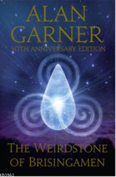 The Weirdstone of Brisingamen - Alan Garner | Yeni ve İkinci El Ucuz K