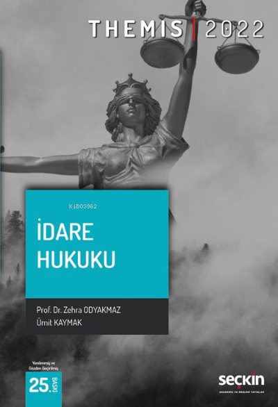 Themis – İdare Hukuku - Zehra Odyakmaz | Yeni ve İkinci El Ucuz Kitabı