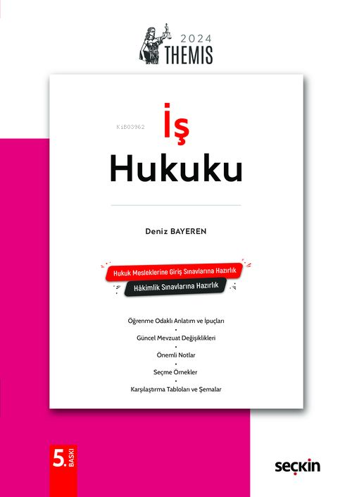 Themis– İş Hukuku Konu Kitabı - Deniz Bayeren | Yeni ve İkinci El Ucuz