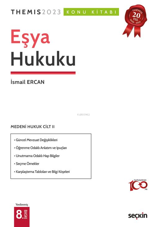 Themis– Medeni Hukuk Konu Kitabı C: II – Eşya Hukuku - İsmail Ercan | 