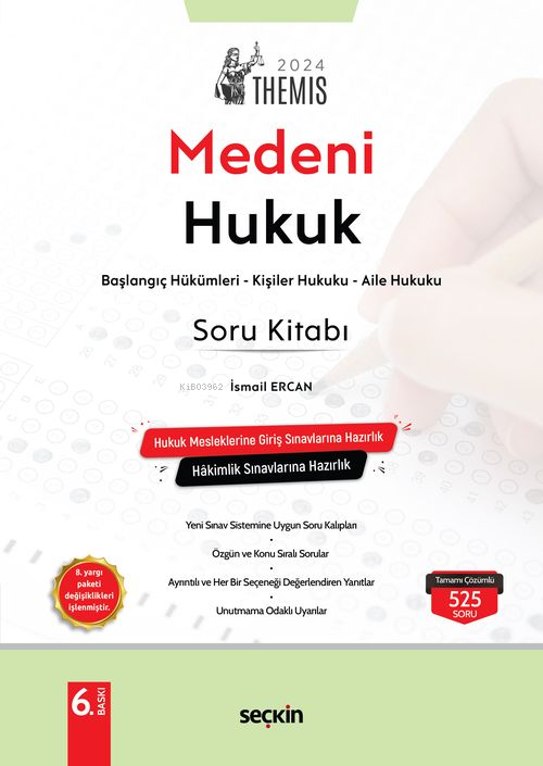 Themis– Medeni Hukuk Soru Kitabı C:I – Başlangıç Hükümleri, Kişiler Hu