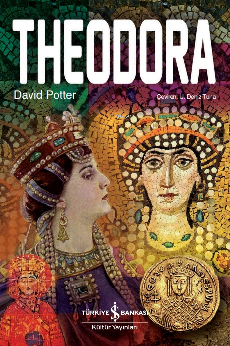 Theodora - David Potter | Yeni ve İkinci El Ucuz Kitabın Adresi