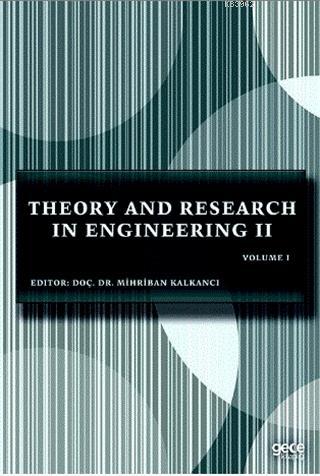 Theory and Research in Engineering 2 - Mihriban Kalkancı | Yeni ve İki