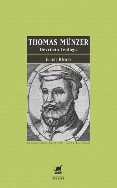 Thomas Münzer - Devrimin Teoloğu - Ernst Bloch | Yeni ve İkinci El Uc