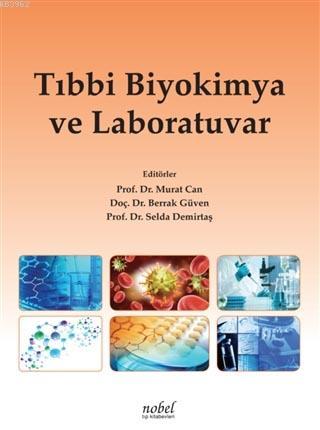 Tıbbi Biyokimya ve Laboratuvar - Murat Can | Yeni ve İkinci El Ucuz Ki