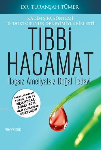 Tıbbi Hacamat - Turanşah Tümer | Yeni ve İkinci El Ucuz Kitabın Adresi