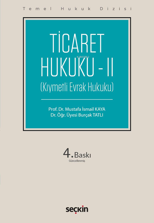 Ticaret Hukuku – II (THD) - Mustafa İsmail Kaya | Yeni ve İkinci El Uc