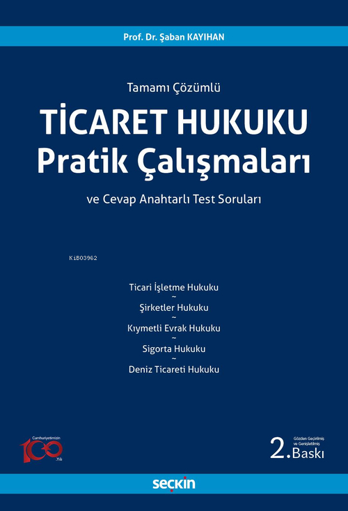 Ticaret Hukuku Pratik Çalışmaları - Şaban Kayıhan | Yeni ve İkinci El 