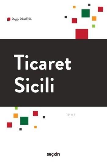 Ticaret Sicili - Duygu Demirel | Yeni ve İkinci El Ucuz Kitabın Adresi