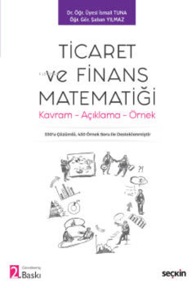 Ticaret ve Finans Matematiği;Kavram – Açıklama – Örnek - Şaban Yılmaz 