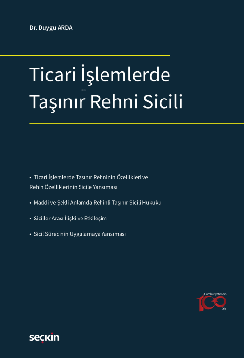 Ticari İşlemlerde Taşınır Rehni Sicili - Duygu Arda | Yeni ve İkinci E