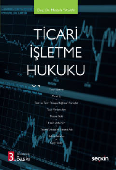 Ticari İşletme Hukuku - Mustafa Yasan | Yeni ve İkinci El Ucuz Kitabın