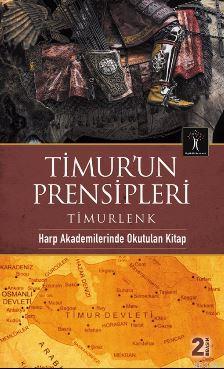 Timur'un Prensipleri - Timurlenk | Yeni ve İkinci El Ucuz Kitabın Adre