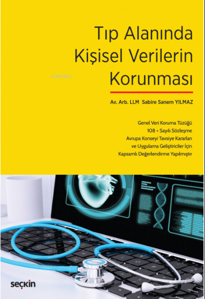 Tıp Alanında Kişisel Verilerin Korunması - Sabire Sanem Yılmaz | Yeni 