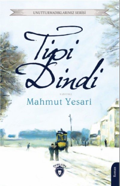 Tipi Dindi - Mahmut Yesari | Yeni ve İkinci El Ucuz Kitabın Adresi