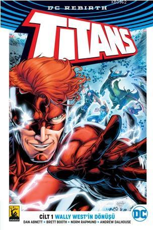 Titans 1 - Wally West'in Dönüşü - Dan Abnett | Yeni ve İkinci El Ucuz 