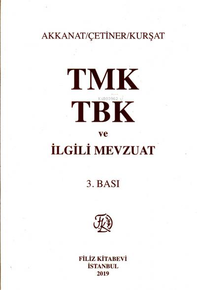 TMK TBK ve İlgili Mevzuat - Bilgehan Çetiner | Yeni ve İkinci El Ucuz 