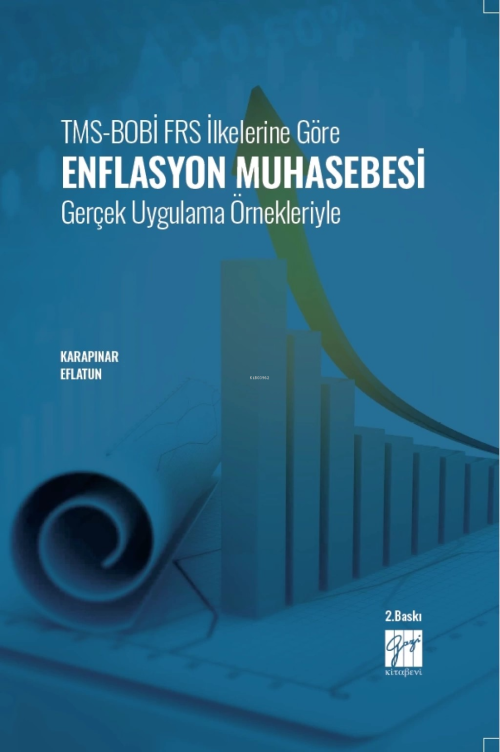 Tms-Bobi Frs İlkelerine Göre Enflasyon Muhasebesi Gerçek Uygulama Örne