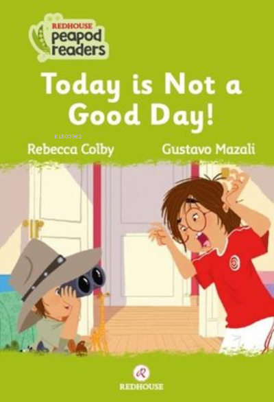 Today is Not a Good Day! Beginner Pre A1 - Rebecca Colby | Yeni ve İki