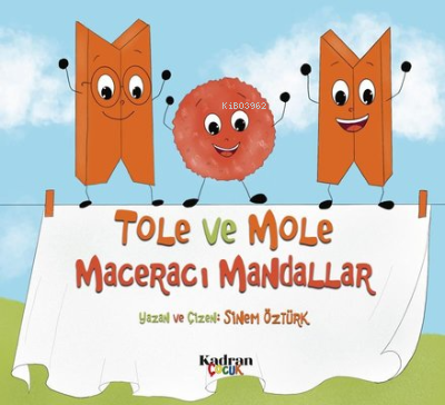 Tole ve Mole Maceracı Mandallar - Sinem Öztürk | Yeni ve İkinci El Ucu