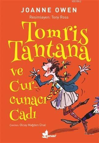 Tomris Tantana ve Curcunacı Cadı - Joanne Owen | Yeni ve İkinci El Ucu