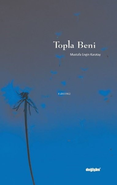 Topla Beni - Mustafa Engin Karatay | Yeni ve İkinci El Ucuz Kitabın Ad