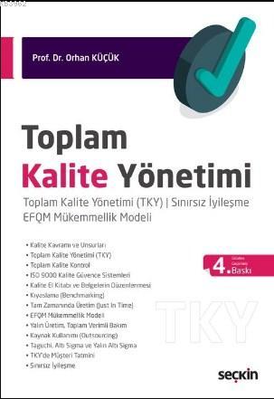 Toplam Kalite Yönetimi; Toplam Kalite Yönetimi (TKY) ¦ Sınırsız İyileş