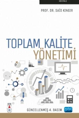 Toplam Kalite Yönetimi - Said Kıngır | Yeni ve İkinci El Ucuz Kitabın 