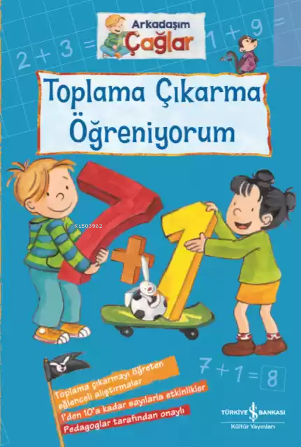 Toplama Çıkarma Öğreniyorum - Arkadaşım Çağlar - Brigitte Paul | Yeni 