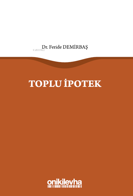 Toplu İpotek - Feride Demirbaş | Yeni ve İkinci El Ucuz Kitabın Adresi