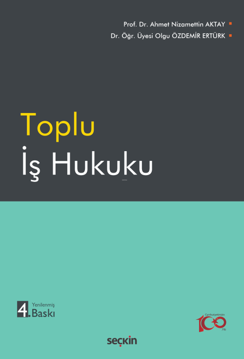 Toplu İş Hukuku - A. Nizamettin Aktay | Yeni ve İkinci El Ucuz Kitabın