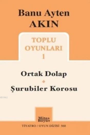 Toplu Oyunları 1 - Banu Ayten Akın | Yeni ve İkinci El Ucuz Kitabın Ad