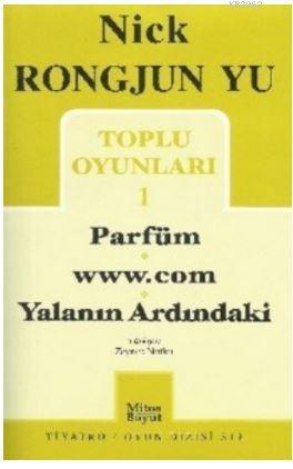 Toplu Oyunları 1 Parfüm - www.com - Yalanın Ardındaki - Nick Rongjun Y