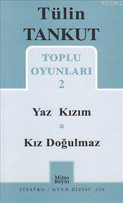 Toplu Oyunları 2 - Tülin Tankut | Yeni ve İkinci El Ucuz Kitabın Adres