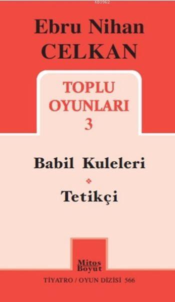 Toplu Oyunları 3 - Ebru Nihan Celkan | Yeni ve İkinci El Ucuz Kitabın 