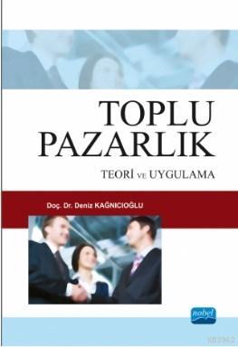 Toplu Pazarlık - Deniz Kağnıcıoğlu | Yeni ve İkinci El Ucuz Kitabın Ad