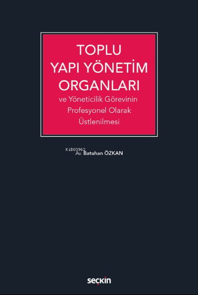 Toplu Yapı Yönetim Organları - Batuhan Özkan | Yeni ve İkinci El Ucuz 