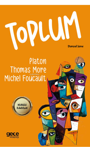 Toplum - Michel Foucault | Yeni ve İkinci El Ucuz Kitabın Adresi