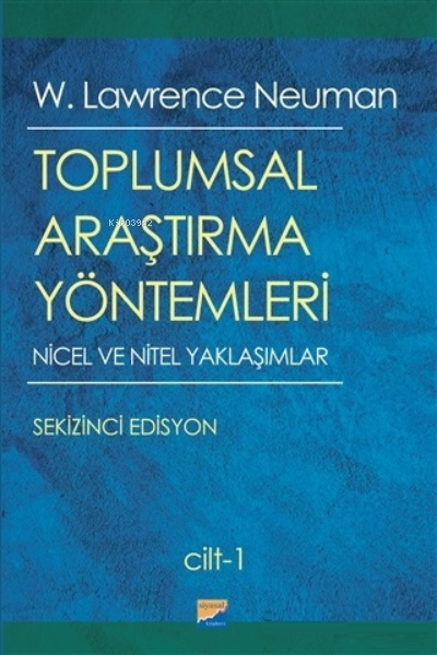 Toplumsal Araştırma Yöntemleri (2 Cilt Takım) - W. Lawrence Neuman | Y