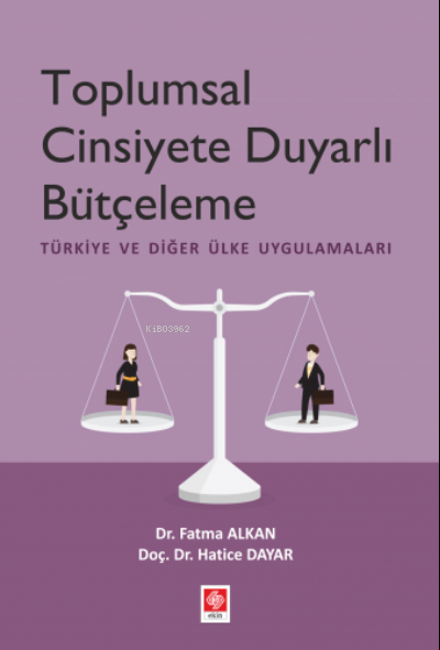 Toplumsal Cinsiyete Duyarlı Bütçeleme - Hatice Dayar | Yeni ve İkinci 