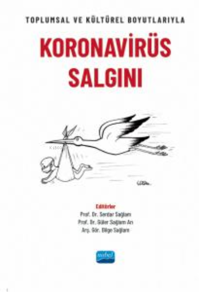 Toplumsal ve Kültürel Boyutlarıyla Koronavirüs Salgını - Serdar Sağlam