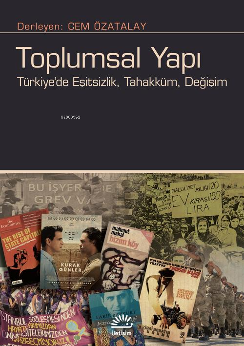 Toplumsal Yapı;Türkiye'de Eşitsizlik, Tahakküm, Değişim - Cem Özatalay