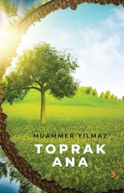 Toprak Ana - Muammer Yılmaz | Yeni ve İkinci El Ucuz Kitabın Adresi