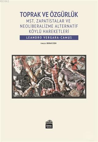 Toprak ve Özgürlük - Leandro Vergara-Camus | Yeni ve İkinci El Ucuz Ki