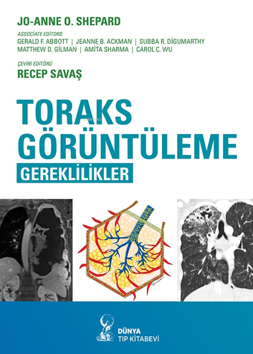 Toraks Görüntüleme:Gereklilikler - Jo-Anne O. Shepard | Yeni ve İkinci