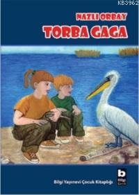 Torba Gaga - Nazlı Orbay | Yeni ve İkinci El Ucuz Kitabın Adresi