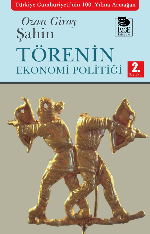 Törenin Ekonomi Politiği - Ozan Giray Şahin | Yeni ve İkinci El Ucuz K