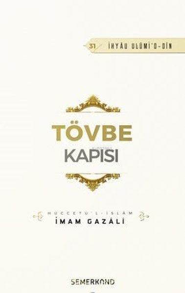 Tövbe Kapısı - İMAM GAZALİ | Yeni ve İkinci El Ucuz Kitabın Adresi