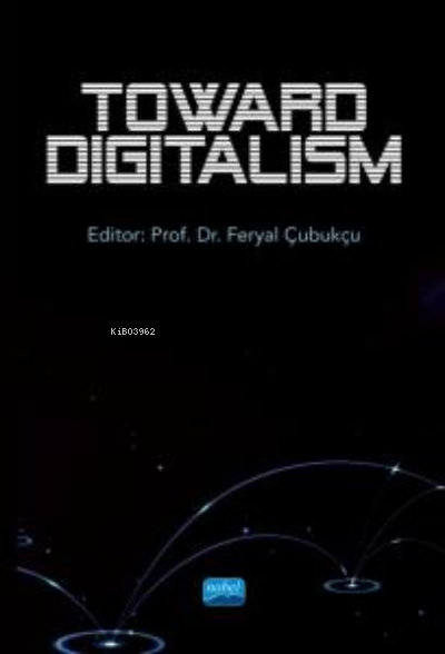 Toward Digitalism - Feryal Çubukçu | Yeni ve İkinci El Ucuz Kitabın Ad